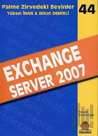 Zirvedeki Beyinler 44 / EXCHANGE SERVER 2007 | Kitap Ambarı