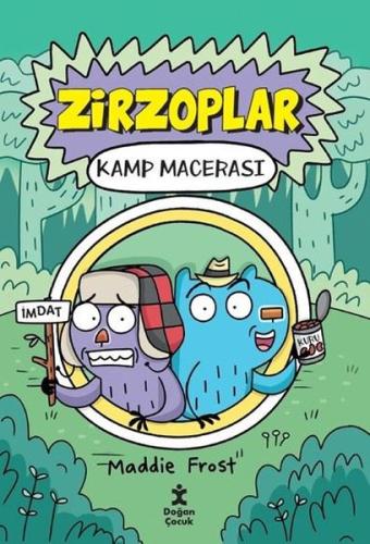 Zirzoplar - Kamp Macerası