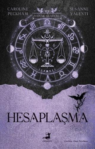 Zodyak Akademi 3 - Hesaplaşma | Kitap Ambarı