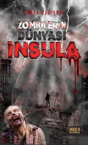 Zombilerin Dünyası İnsula | Kitap Ambarı