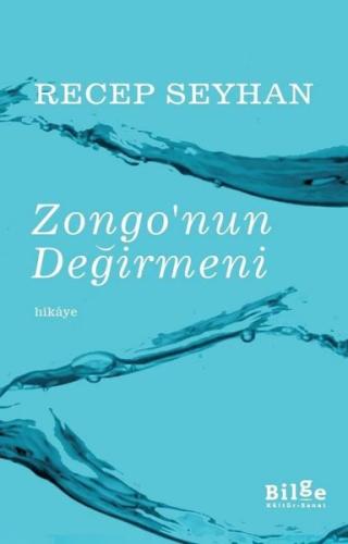 Zongo'nun Değirmeni | Kitap Ambarı