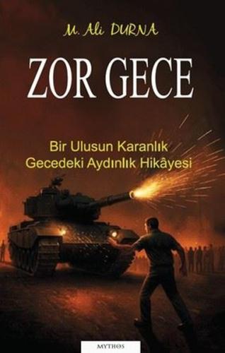 Zor Gece- Bir Ulusun Karanlık Gecedeki Aydınlık Hikayesi | Kitap Ambar