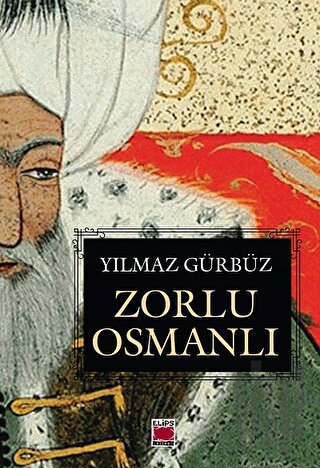 Zorlu Osmanlı | Kitap Ambarı