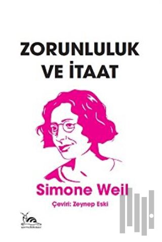 Zorunluluk ve İtaat | Kitap Ambarı