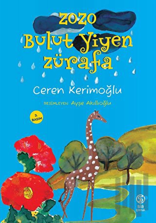 Zozo - Bulut Yiyen Zürafa | Kitap Ambarı