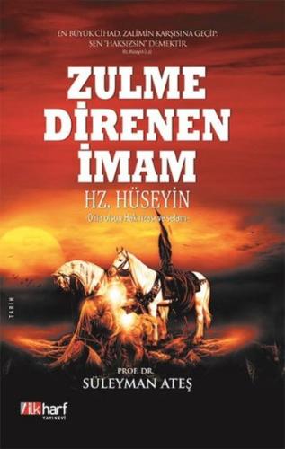 Zulme Direnen İmam Hz. Hüseyin | Kitap Ambarı