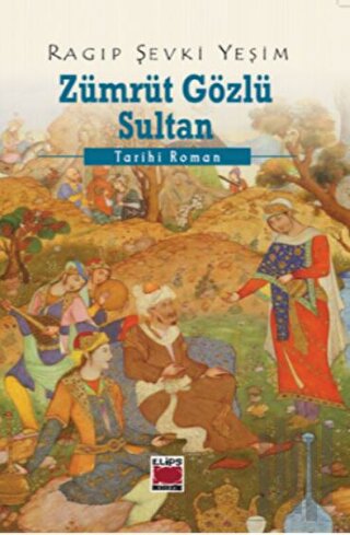 Zümrüt Gözlü Sultan | Kitap Ambarı