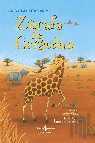 Zürafa ile Gergedan (Ciltli) | Kitap Ambarı