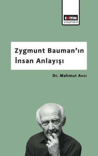 Zygmunt Bauman’ın İnsan Anlayışı | Kitap Ambarı